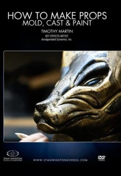Stan Winston Studio How To Make Creature Props - Mold, Cast & Paint (DVD)