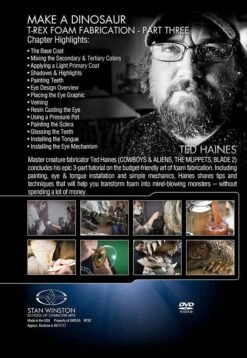 Stan Winston Studio Make A Dinosaur T-Rex Foam Fabrication (DVD) 11 Stan Winston Studio Make A Dinosaur T-Rex Foam Fabrication (DVD) -Camera Ready Cosmetics 855001003891 Make A Dinosaur Foam Fabrication Pt3 Back