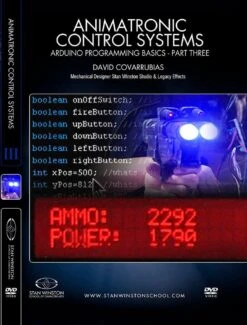 Stan Winston Studio Animatronic Control Systems - Arduino Programming Basics (DVD) 10 Stan Winston Studio Animatronic Control Systems - Arduino Programming Basics (DVD) -Camera Ready Cosmetics 858385005352 Animatronic Control Systems Pt3 Front